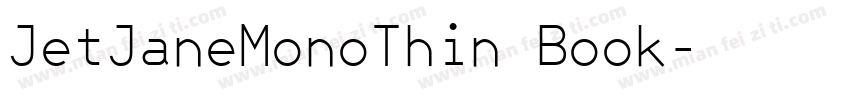 JetJaneMonoThin Book字体转换